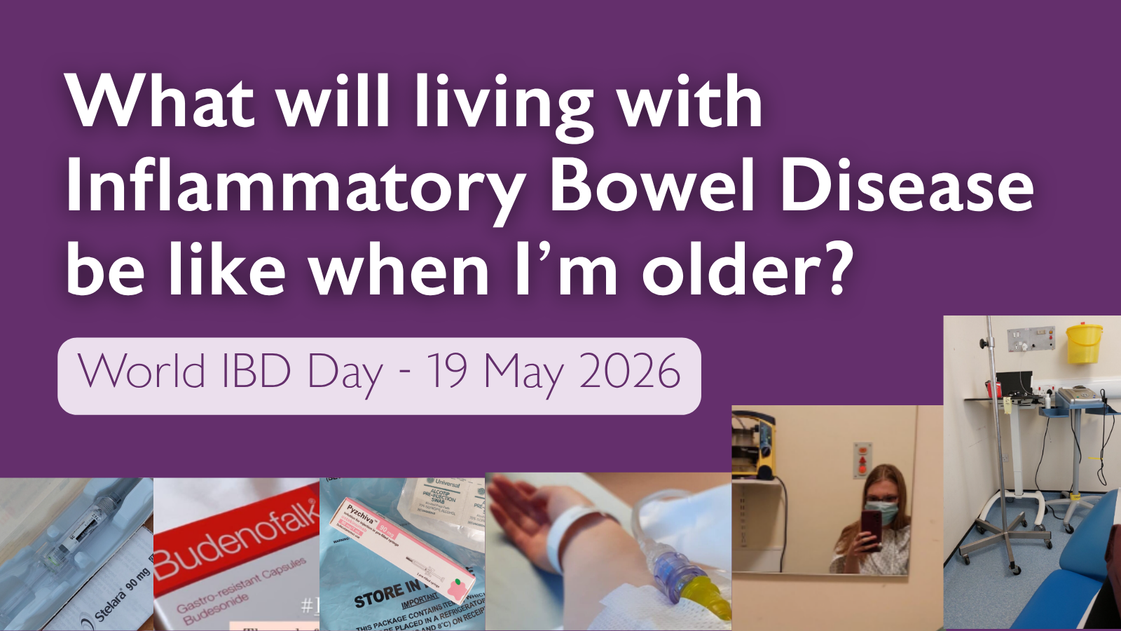 What will living with Inflammatory Bowel Disease be like when I’m older? 