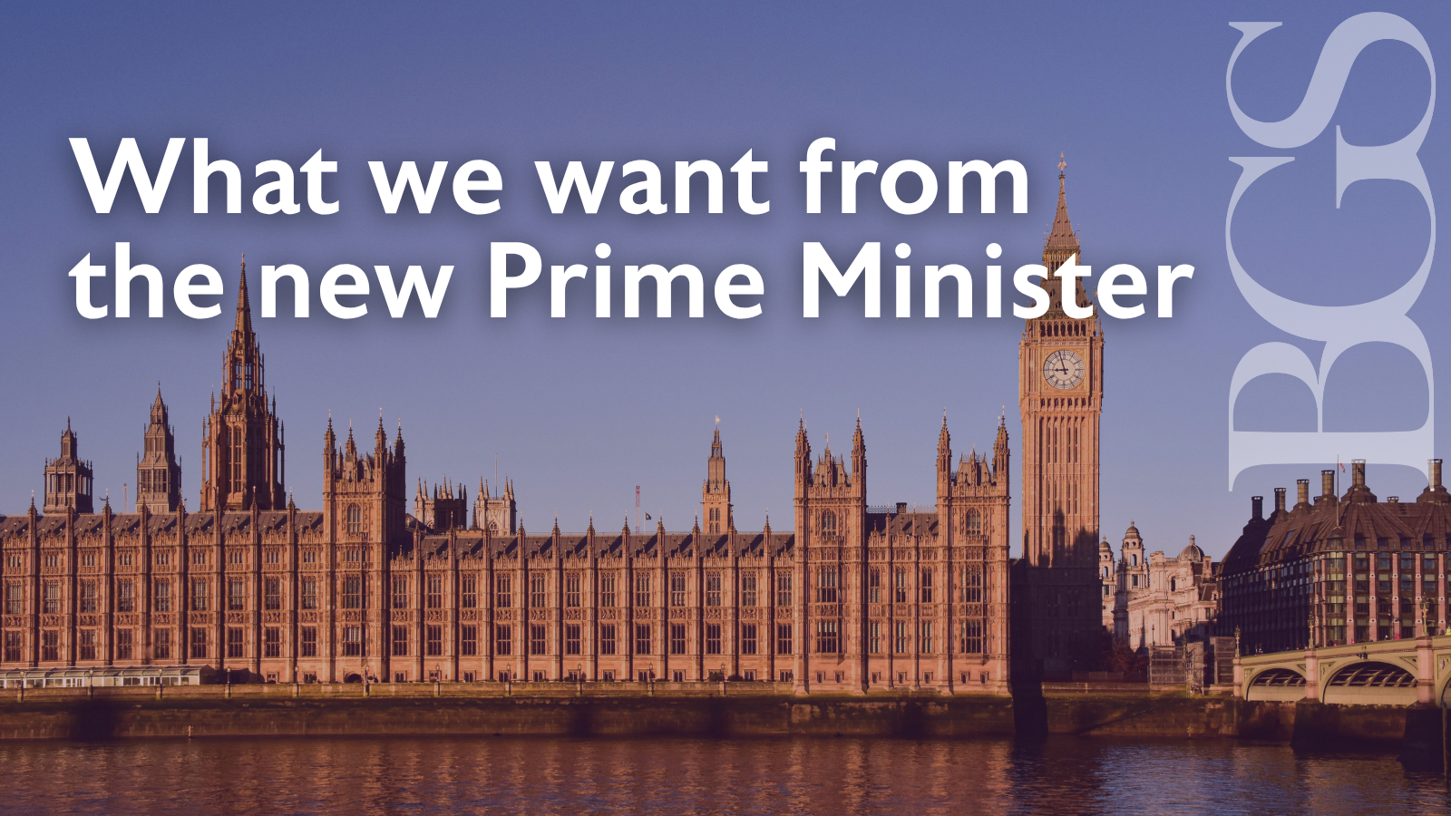 What we want from the new Prime Minister