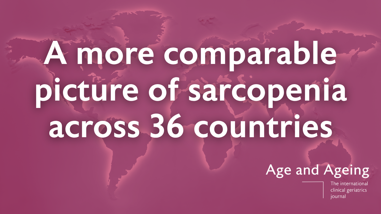 A more comparable picture of sarcopenia across 36 countries