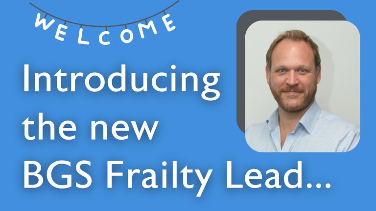 Introducing the new BGS Frailty Lead
