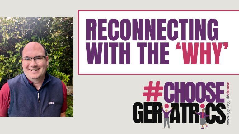Reconnecting with the 'why' #ChooseGeriatrics