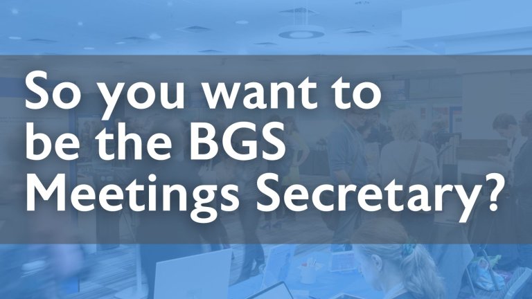So you want to be the BGS Meetings Secretary?