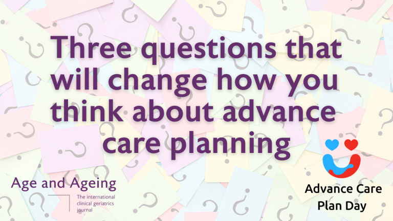 Three questions that will change how you think about advance care planning