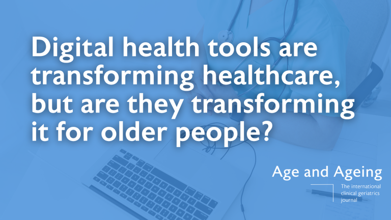 Digital health tools are transforming healthcare, but are they transforming it for older people?