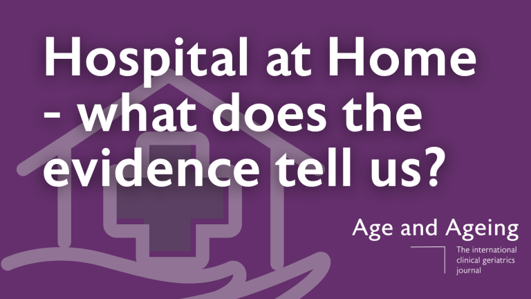 Hospital at Home - what does the evidence tell us?
