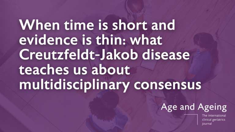 When time is short and evidence is thin: what Creutzfeldt-Jakob disease teaches us about multidisciplinary consensus