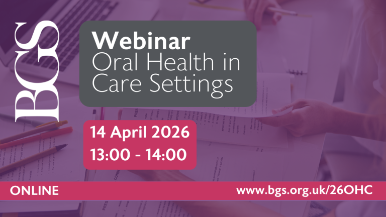 BGS Oral Health in Care Settings webinar 14 April 2026