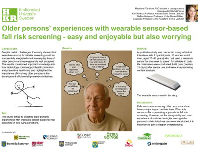 Older persons' experiences with wearable sensor-based fall risk screening - easy and enjoyable but also worrying poster preview image
